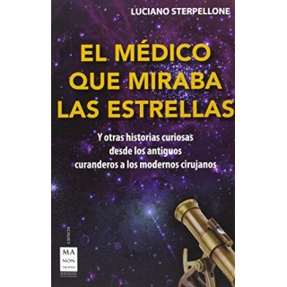 El médico que miraba las estrellas